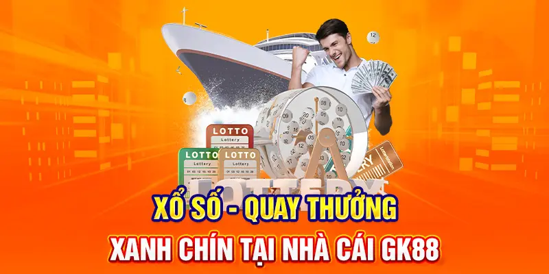 Xổ số - Quay thưởng xanh chín tại nhà cái GK88