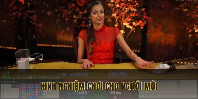 Cách chơi Baccarat luôn thắng - Kinh nghiệm cho người mới