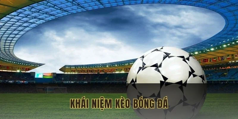 cách tính kèo bóng đá cung cấp trước khi bắt đầu trận đấu