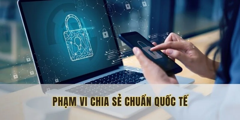 Đối tác nhận thông tin khách hàng phải tuân thủ quy tắc