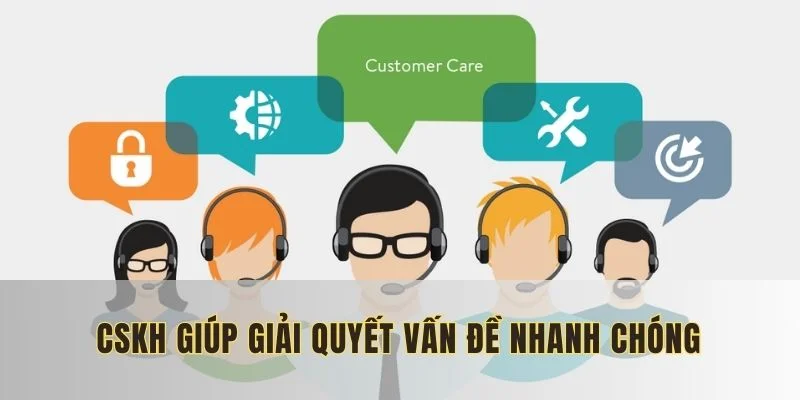 Tất cả được giải quyết nhanh chóng, kịp thời
